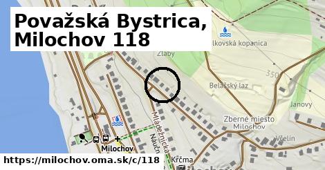Považská Bystrica, Milochov <span class="supisne">118</span>