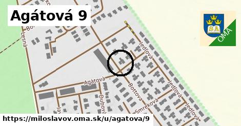 Agátová 9, Miloslavov