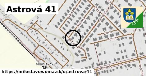 Astrová 41, Miloslavov