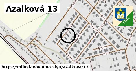 Azalková 13, Miloslavov