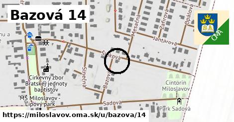 Bazová 14, Miloslavov