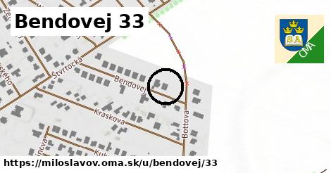 Bendovej 33, Miloslavov