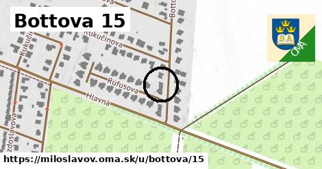 Bottova 15, Miloslavov