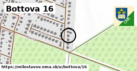 Bottova 16, Miloslavov