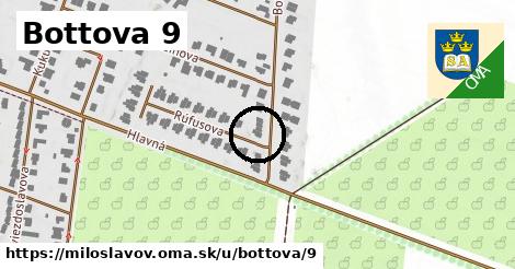 Bottova 9, Miloslavov