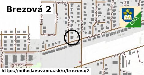 Brezová 2, Miloslavov
