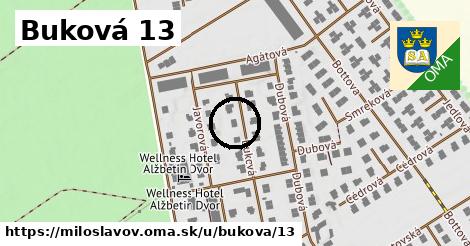 Buková 13, Miloslavov