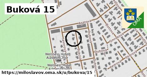 Buková 15, Miloslavov