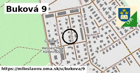 Buková 9, Miloslavov