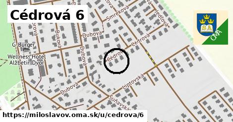 Cédrová 6, Miloslavov