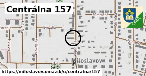 Centrálna 157, Miloslavov