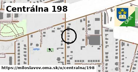 Centrálna 198, Miloslavov