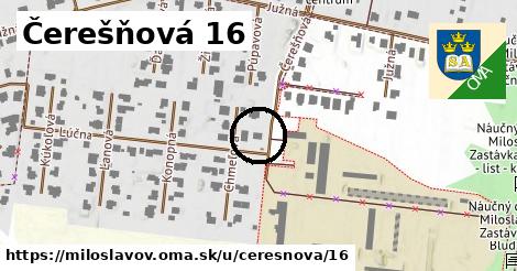 Čerešňová 16, Miloslavov