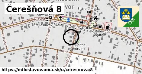 Čerešňová 8, Miloslavov