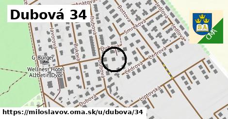 Dubová 34, Miloslavov