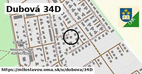 Dubová 34D, Miloslavov