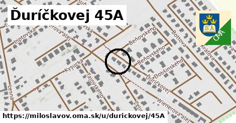 Ďuríčkovej 45A, Miloslavov