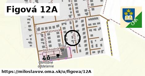 Figová 12A, Miloslavov