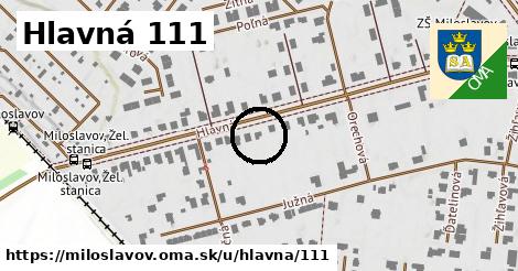 Hlavná 111, Miloslavov