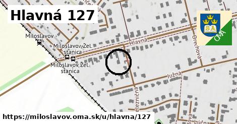 Hlavná 127, Miloslavov