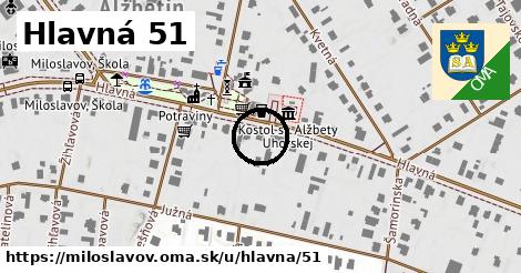 Hlavná 51, Miloslavov