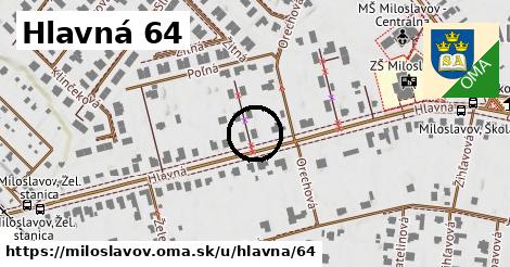 Hlavná 64, Miloslavov