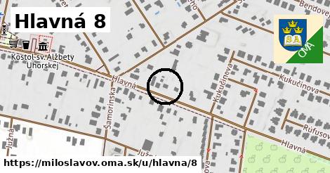 Hlavná 8, Miloslavov