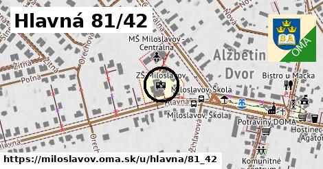 Hlavná 81/42, Miloslavov