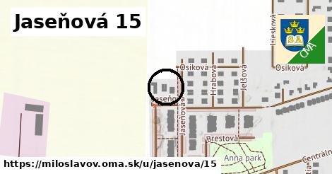 Jaseňová 15, Miloslavov