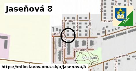 Jaseňová 8, Miloslavov