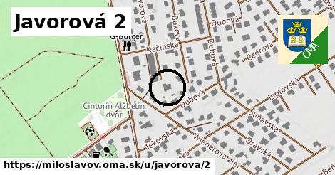 Javorová 2, Miloslavov