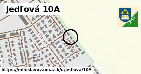 Jedľová 10A, Miloslavov