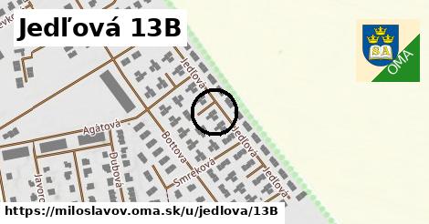 Jedľová 13B, Miloslavov