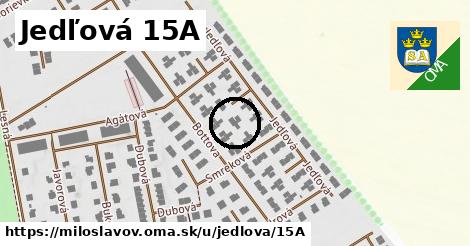 Jedľová 15A, Miloslavov