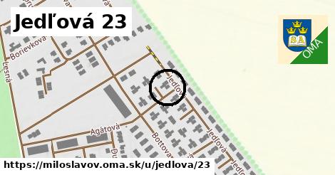Jedľová 23, Miloslavov