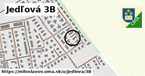 Jedľová 3B, Miloslavov