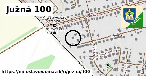 Južná 100, Miloslavov