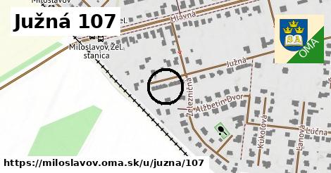 Južná 107, Miloslavov