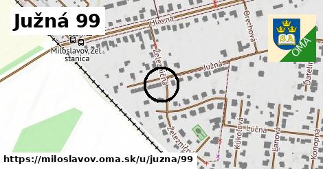 Južná 99, Miloslavov