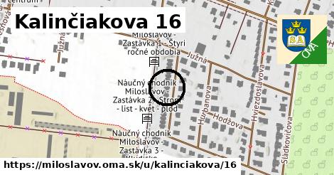 Kalinčiakova 16, Miloslavov