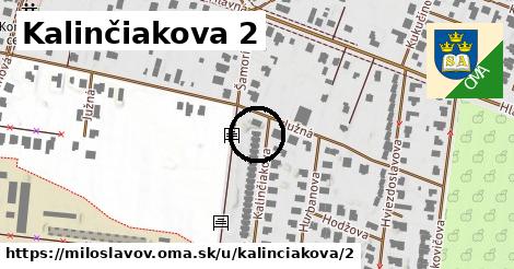 Kalinčiakova 2, Miloslavov