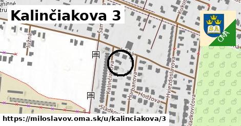 Kalinčiakova 3, Miloslavov