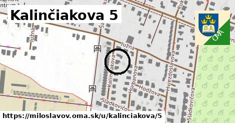 Kalinčiakova 5, Miloslavov