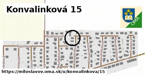 Konvalinková 15, Miloslavov