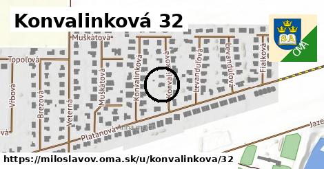 Konvalinková 32, Miloslavov