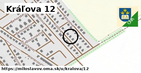 Kráľova 12, Miloslavov