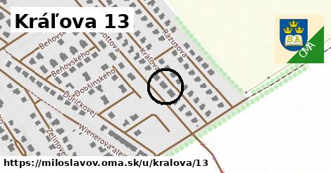 Kráľova 13, Miloslavov