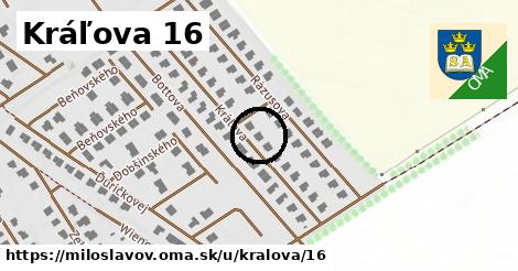 Kráľova 16, Miloslavov