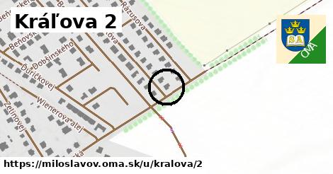 Kráľova 2, Miloslavov