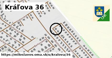 Kráľova 36, Miloslavov